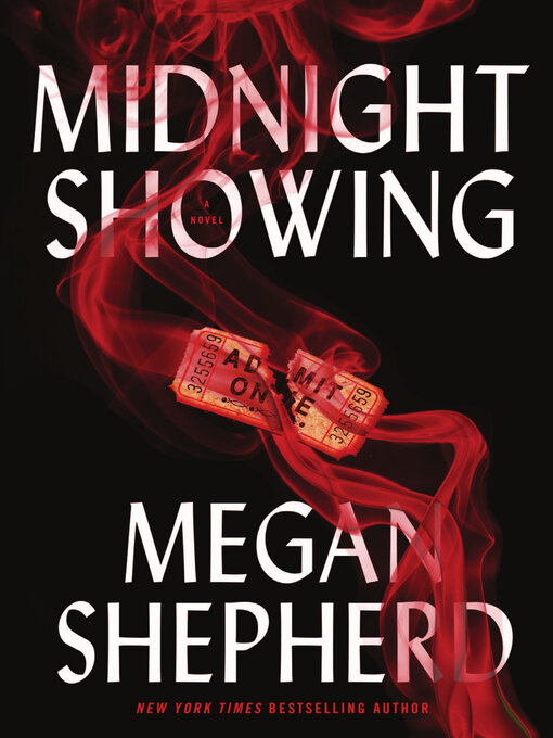 Title details for Midnight Showing by Megan Shepherd - Available